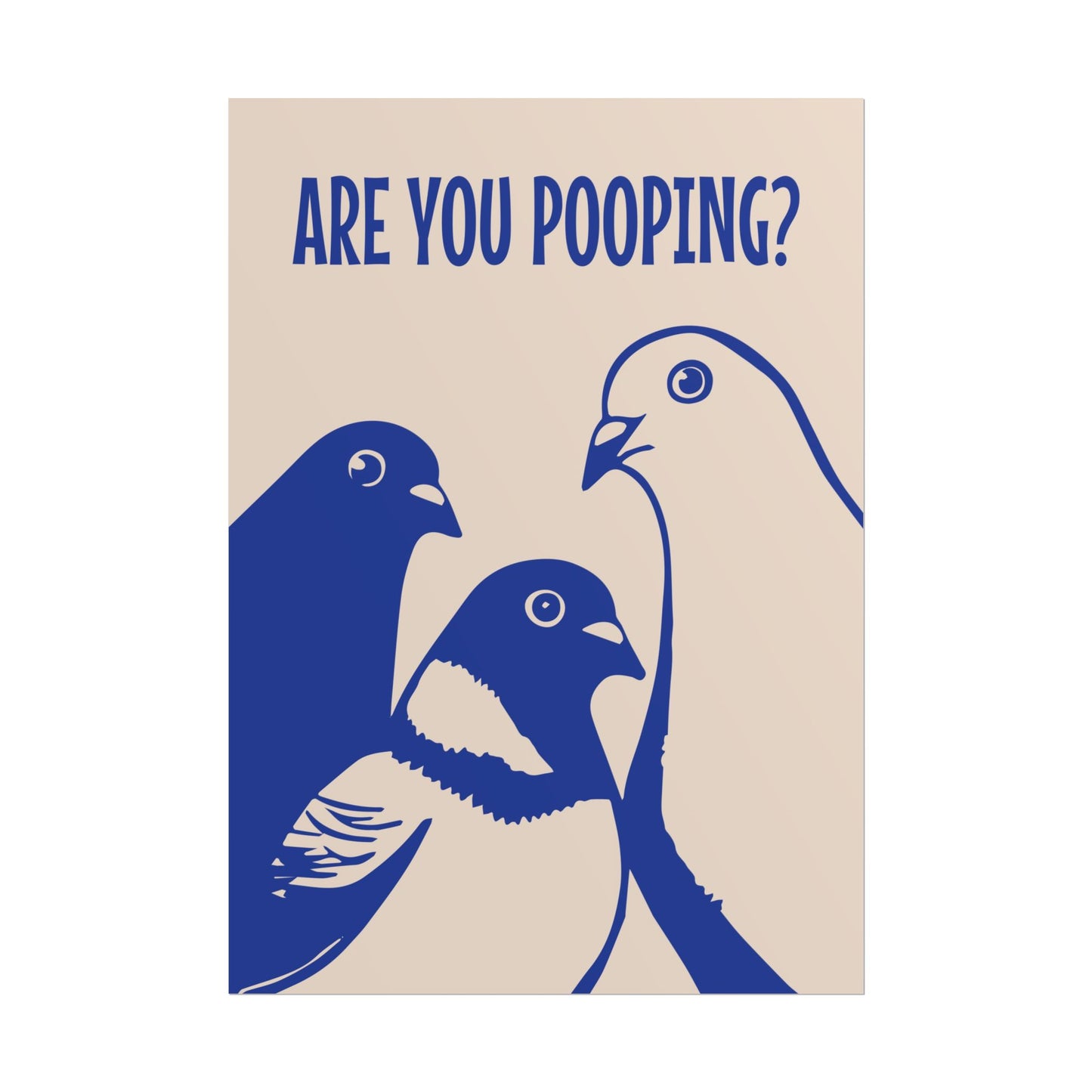 Are You Pooping Poster Funny Bathroom Wall Art Original Art Blue Above Toilet Decor Fun Quote Digital Birds Wall Art Minimalist Pigeons Poster