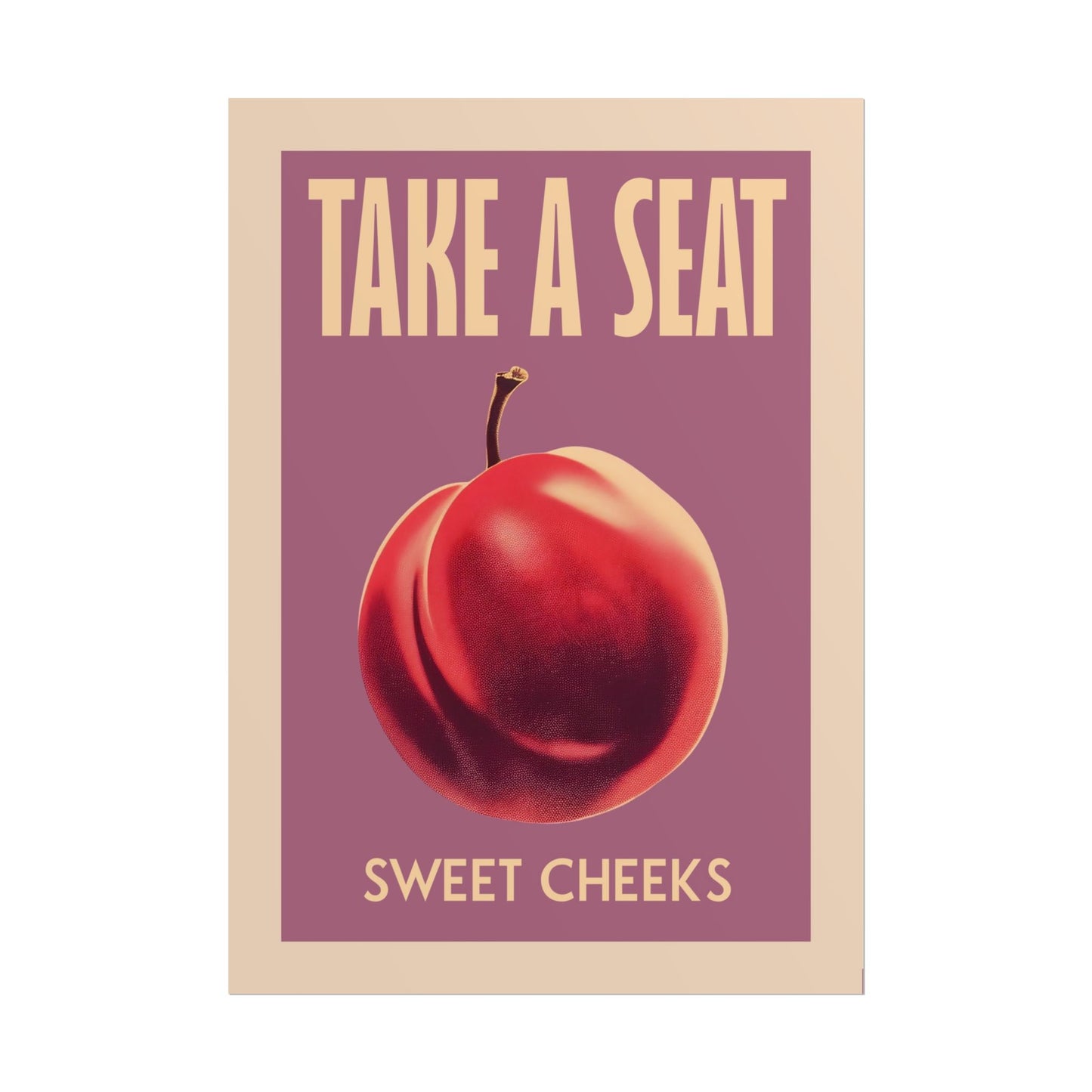 Take a Seat Sweet Cheeks Poster Funny Toilet Poster Purple Retro Bathroom Wall Art Plum Art Print Funny Above Toilet Poster Nice Bum Art Vintage Guest Bathroom Wall Decor