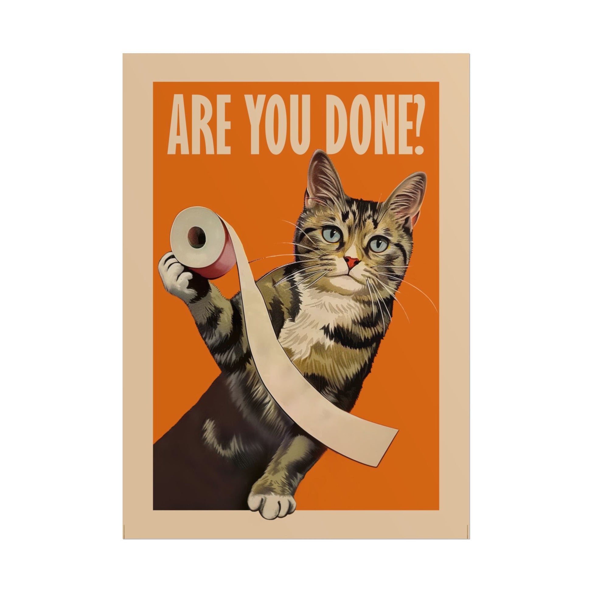 Are You Done Poster Bathroom Wall Art Funny Print Tabby Cat Toilet Art Pooping Print Kid's Bathroom Decor Restroom Wall Art Take a seat sweet cheeks