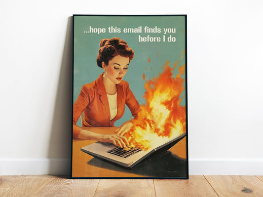I Hope This Email Finds You before I do Poster Fun Office Quotes Wall Art Funny Retro Poster Sarcastic Home Office Art Cute Work Poster Cubicle Decor Work Friend Gift