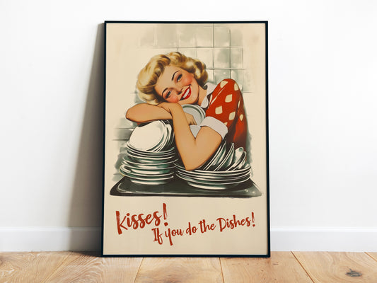 Kisses if you Do the Dishes Poster Kitchen Wall Art Funny Print Retro Housewife Art Print Kitchen Nook Decor Break Room Art Print Vintage Funny Gift For Chefs