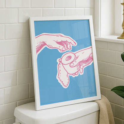 Michelangelo Hand of God parody poster showing hands passing toilet paper, bold blue and pink funny bathroom wall art for powder room decor.