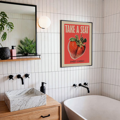 Funny Toilet Poster - Take a Seat Sweet Cheeks Strawberry