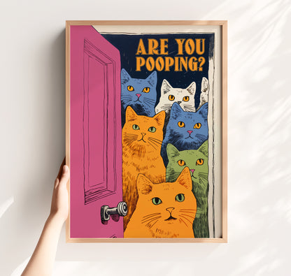 Are You Pooping? Funny Cat Bathroom Poster Colorful Toilet Wall Art