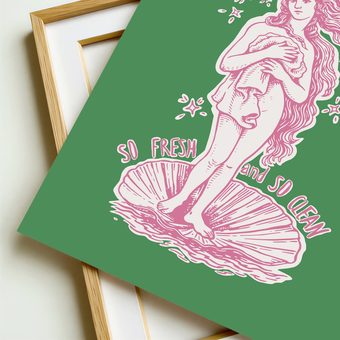 Hand drawn Birth of Venus parody poster with green background and pink line art, featuring the text “So Fresh So Clean,” funny bathroom wall art for restroom or powder room decor.