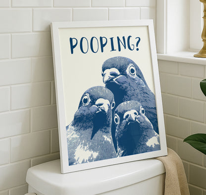 Graphic illustration of three blue pigeons staring directly at the viewer with the word 'POOPING?' written in bold blue text above them; funny bathroom wall art.
