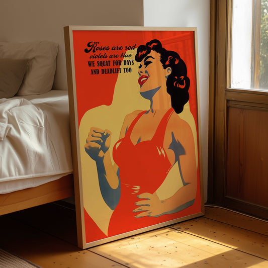 Vintage-style pin-up poster of a woman in a red leotard with the text "Roses are red, violets are blue, we squat for days and deadlift too" in a 1950s retro illustration style.