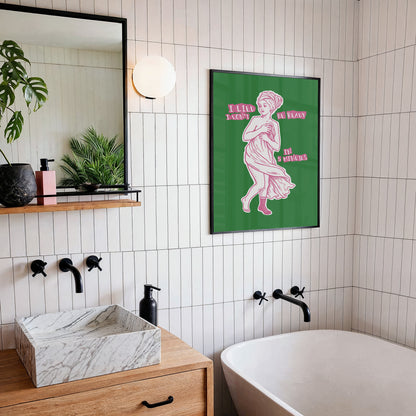 I Won't be Ready in 5 Minutes - Venus Bathroom Art